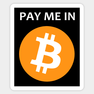 Pay Me In Bitcoin Sticker